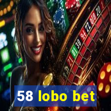 58 lobo bet